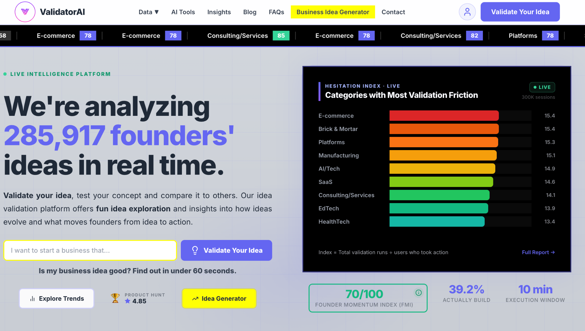 ValidatorAI homepage showing real-time idea analysis and validation scoring.