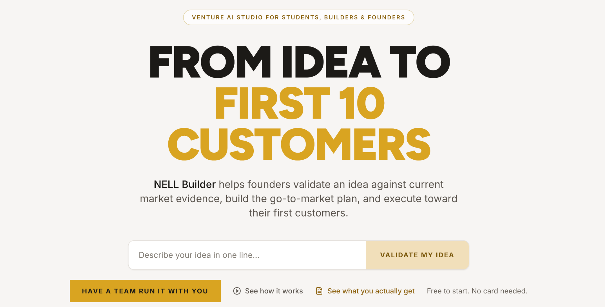 NELL Builder homepage showing the promise to take a startup idea from validation to its first 10 customers.